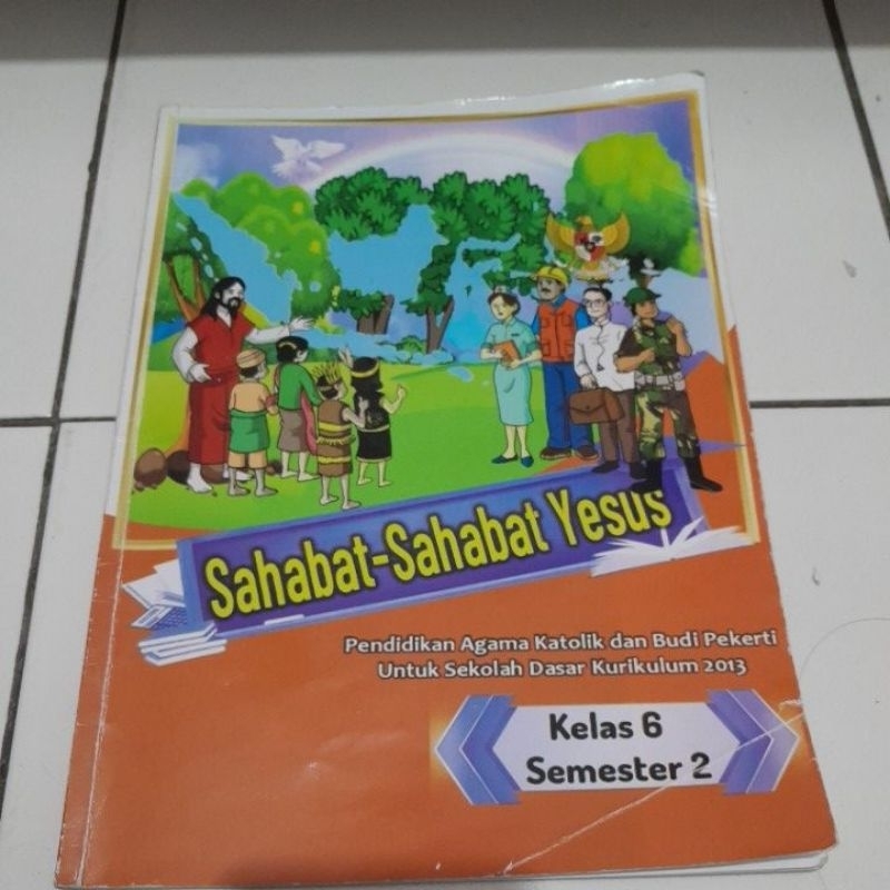 

buku agama katolik sahabat sahabat yesus kelas 6 semester 2