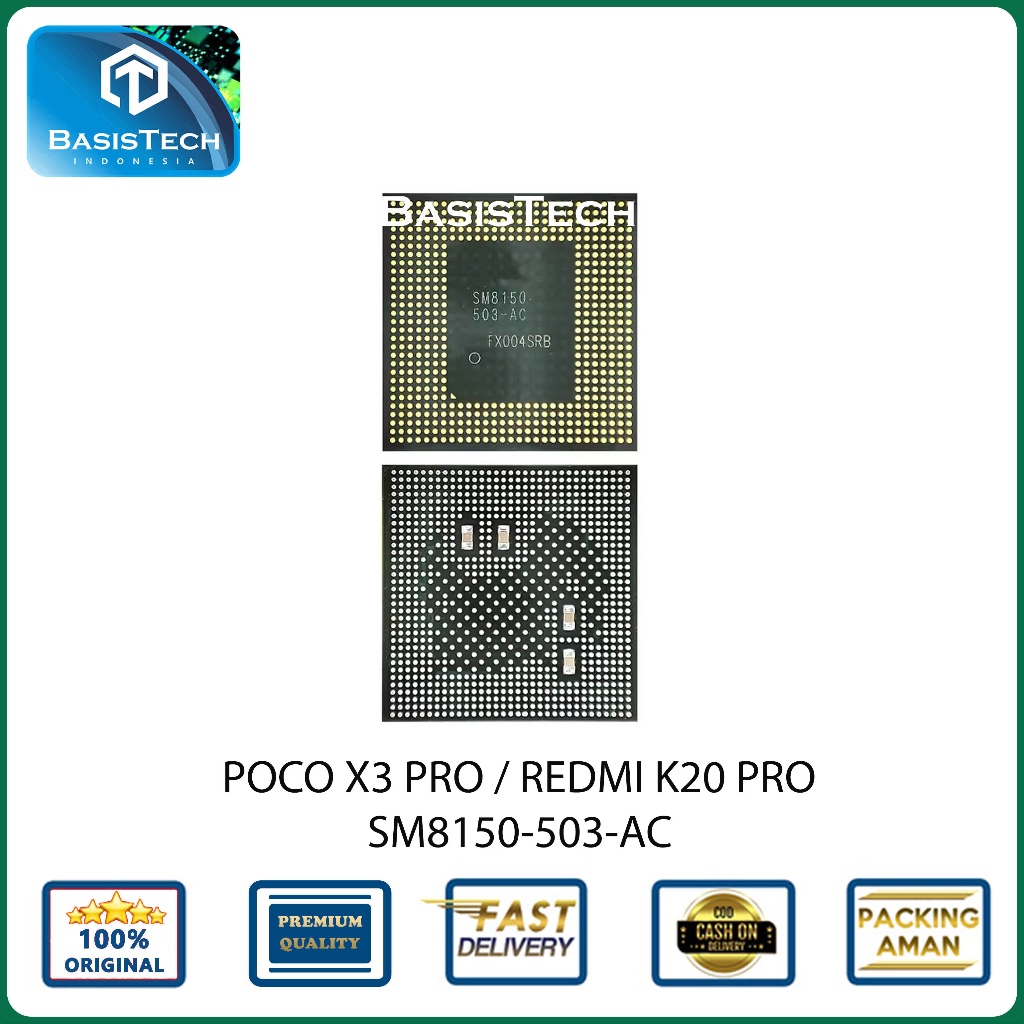IC CPU XIAOMI POCO X3 PRO - REDMI K20 PRO - SM8150-503-AC - ORI NEW