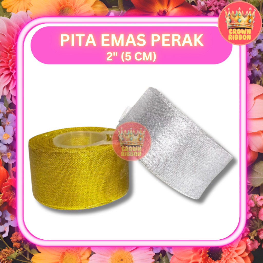 

Pita Emas Perak Gliter 2 inch = 5 cm