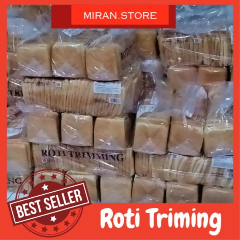 

ROTI TRIMING ORlGINAL .ROTI TAWAR . ROTI PINGGIRAN
