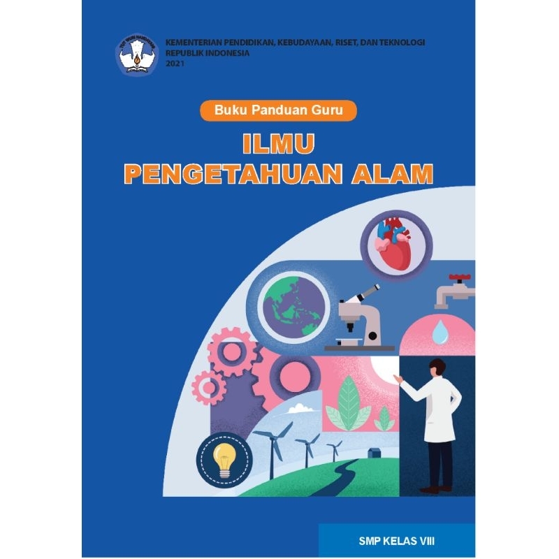 

BUKU PANDUAN GURU ILMU PENGETAHUAN ALAM SMP KELAS VIII
