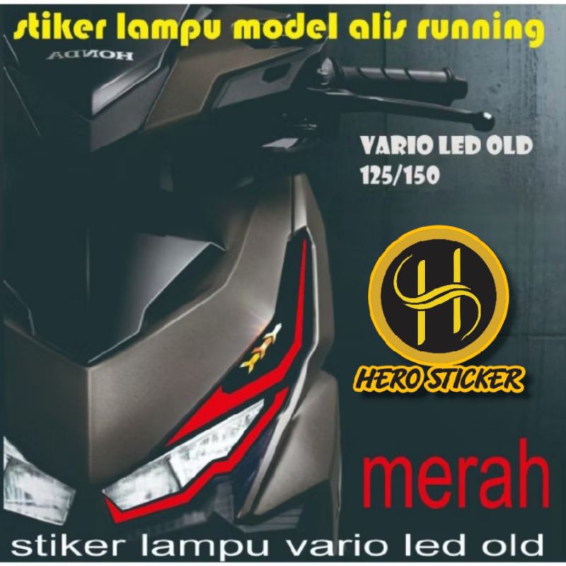 Stiker sticker dan lampu vario led old 125/150 2015-2017 stiker cutting variasi lampu vario led old 