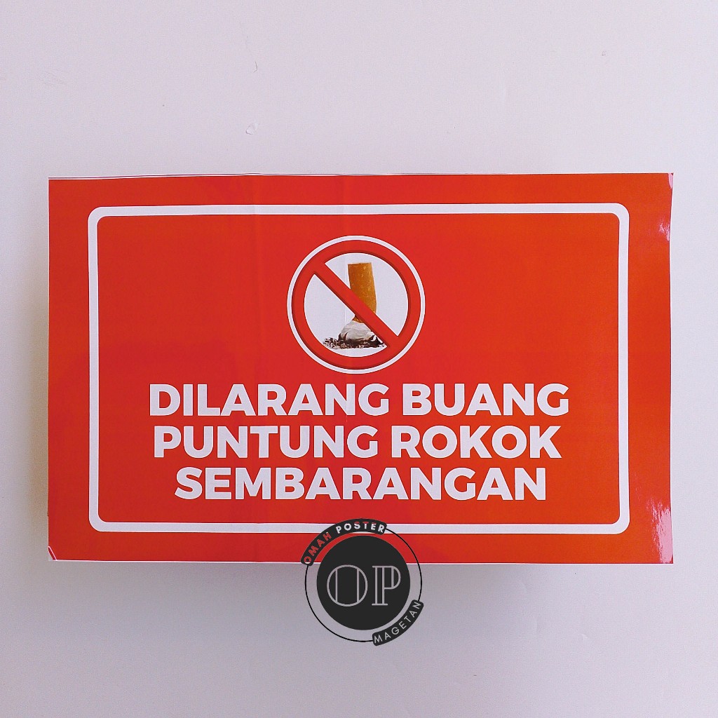 

Stiker Dilarang Buang Puntung Rokok Sembarangan - Puntung Rokok - Stiker Vinyl