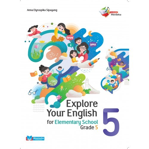 

[ORIGINAL] Buku Bahasa Inggris Explore Your English SD Kelas 5 Kurikulum Merdeka Penerbit Masmedia