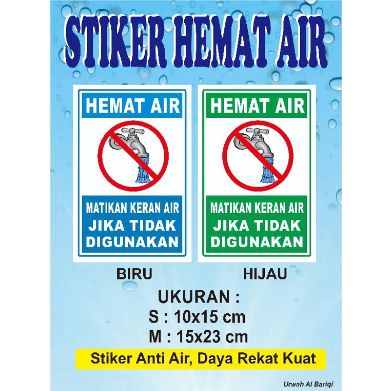 

STIKER HEMAT AIR / STIKER KERAN AIR / STIIKER AIR / STIKER KAMAR MANDI