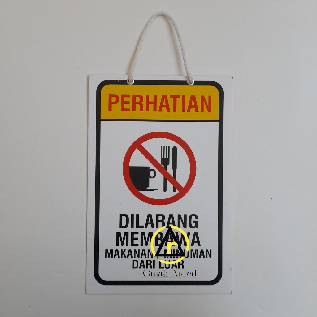 Hard Poster Dilarang Membawa Makanan dan Minuman Dari Luar - Rumah Makan - Restoran