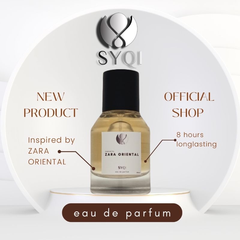 Parfum Wanita tahan lama inspired by ZARA ORIENTAL - SYQI Perfume