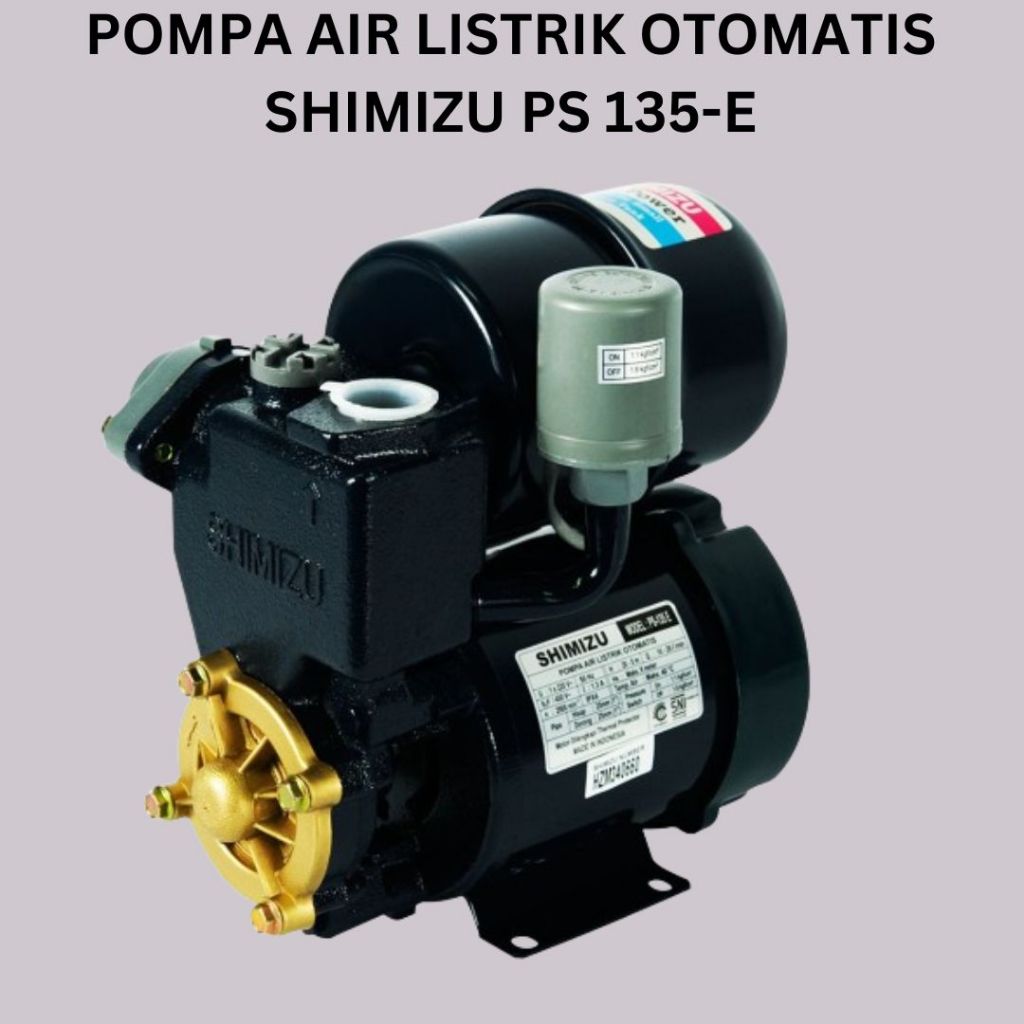 pompa air listrik otomatis merek shimizu PS  135-E untuk tandon tangki toren air terdekat termurah d