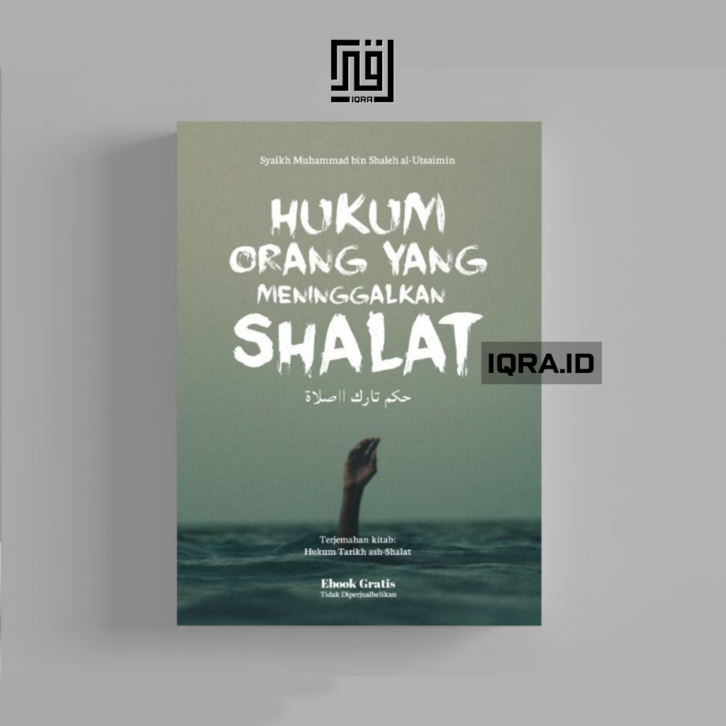 

[1076] Hukum Orang Yang Meninggalkan Shalat - Syaikh MUhammad bin Shaleh