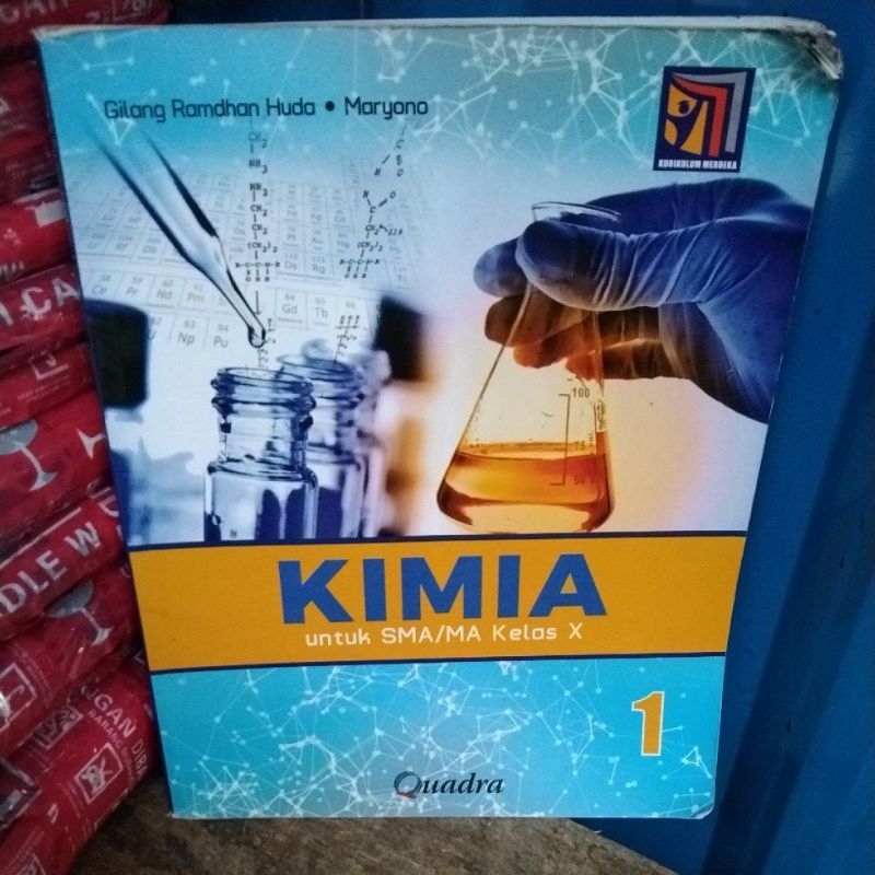 BUKU KIMIA SMA KELAS X/10/1 KURIKULUM MERDEKA QUADRA