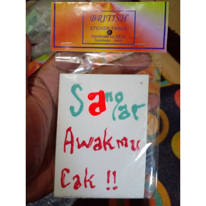 

British Sticker Timbul : Sangar Awakmu Cak !!