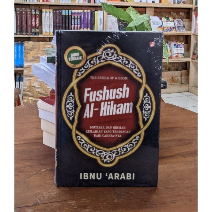 Buku Fushush Al-Hikam/ Ibnu Arabi
