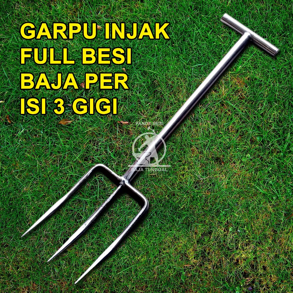 Garpu Tanah / Garpu Injak Tanah Bahan Baja Per Asli Gigi 3 Tebal Anti Patah