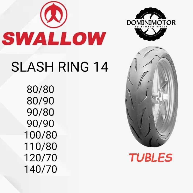 Ban Ring 14 Ban Motor Ring 14  SWALLOW SLASH 80/80-14 80/90-14 90/90-14 Ban Soft Compound Ring 14 Ba