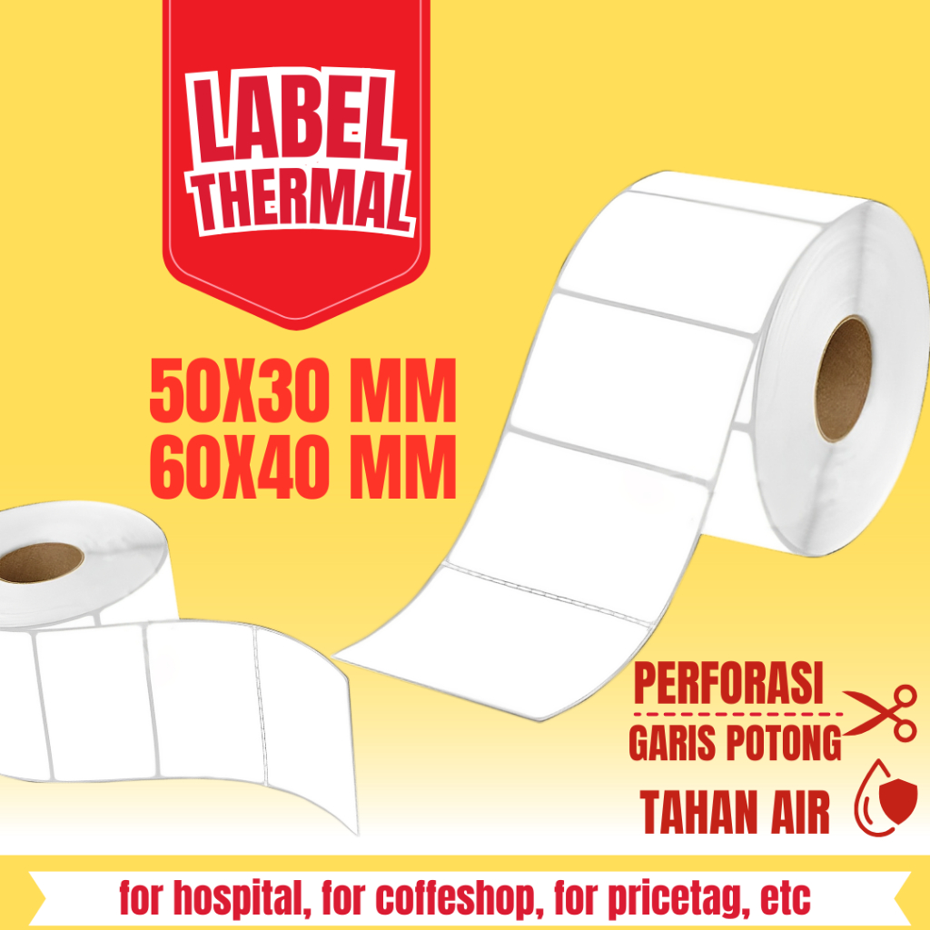 

Label Thermal 50x30mm - 50x30 & 60X40mm (1 LINE) Kertas Sticker Receipt Printer Barcode 60X40mm isi 500 pcs