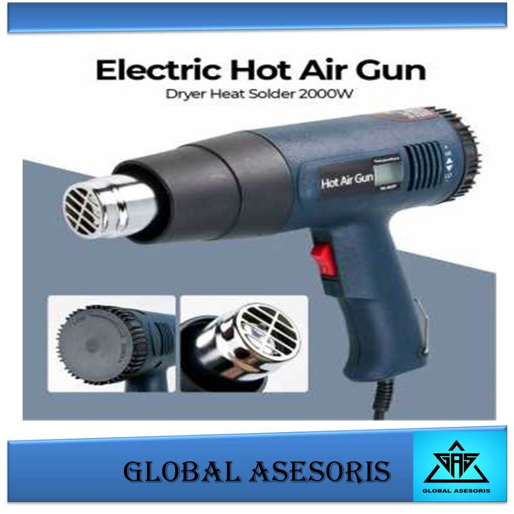 Heat gun 220v hot gun 2000w hot gun pemanas plastic hot gun led display hot gun pemanas lcd hp hot g