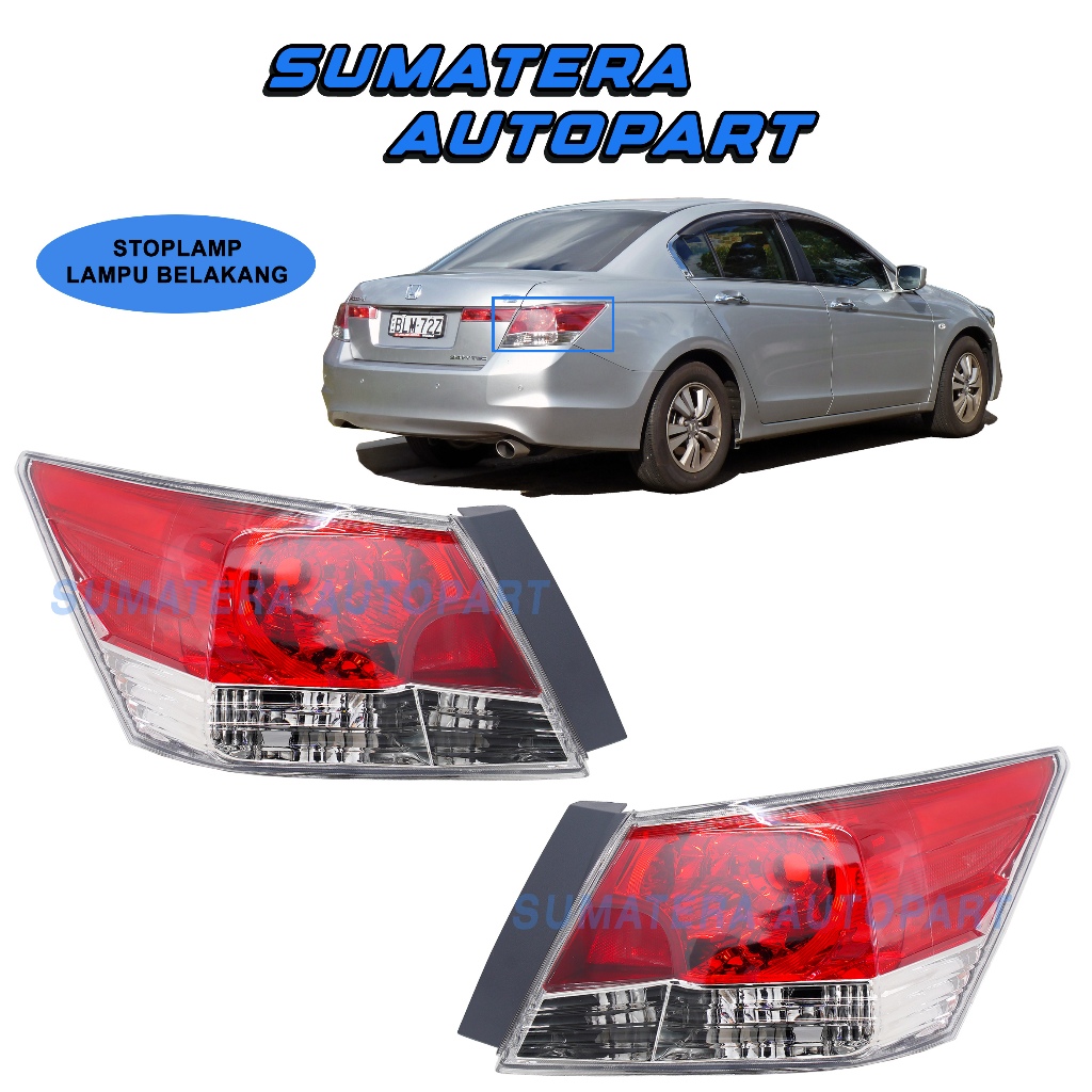 Stop Lamp Stoplamp Tail Lamp Lampu Belakang Kanan Kiri Honda Accord Cp2 2008 2009 2010 2011 2012