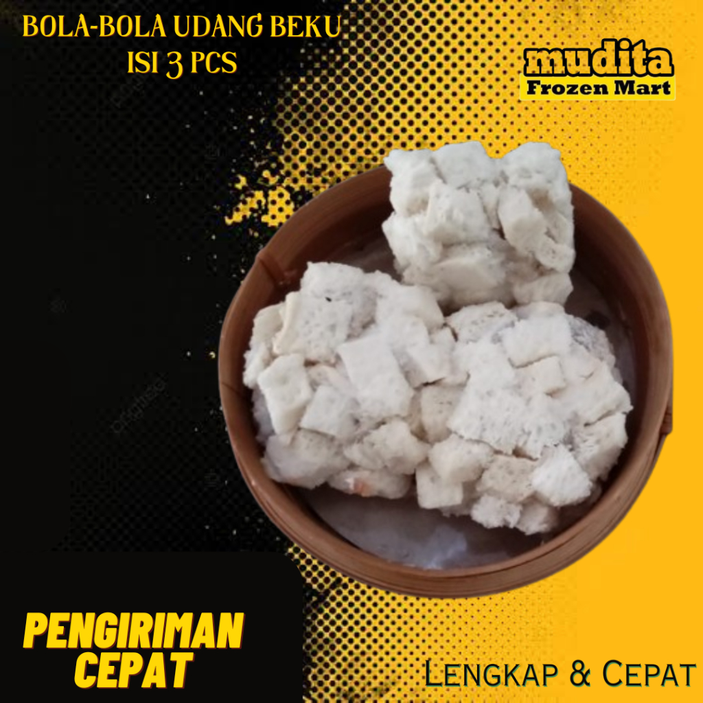 

Bola Bola Udang Beku Porsi Isi 3 Pcs.