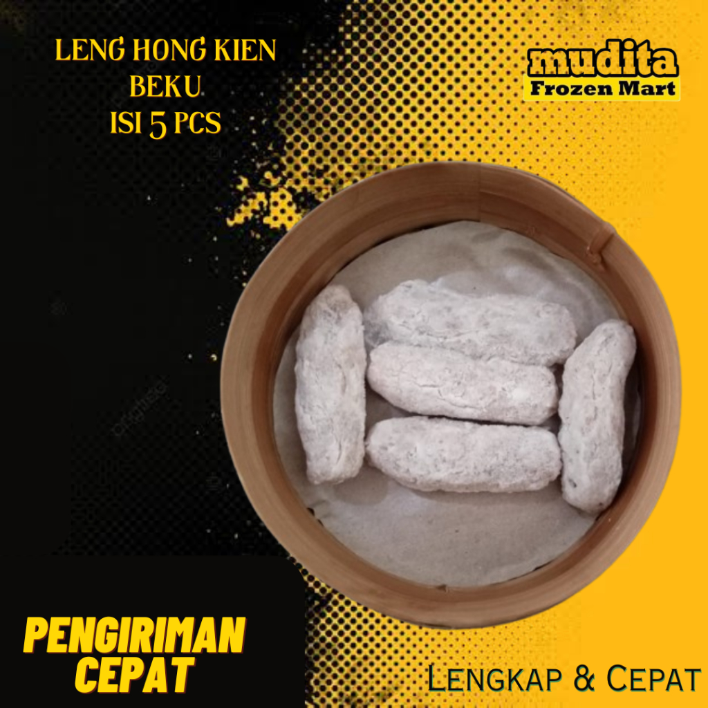 

Leng Hong Kien Beku Porsi isi 5 Pcs.