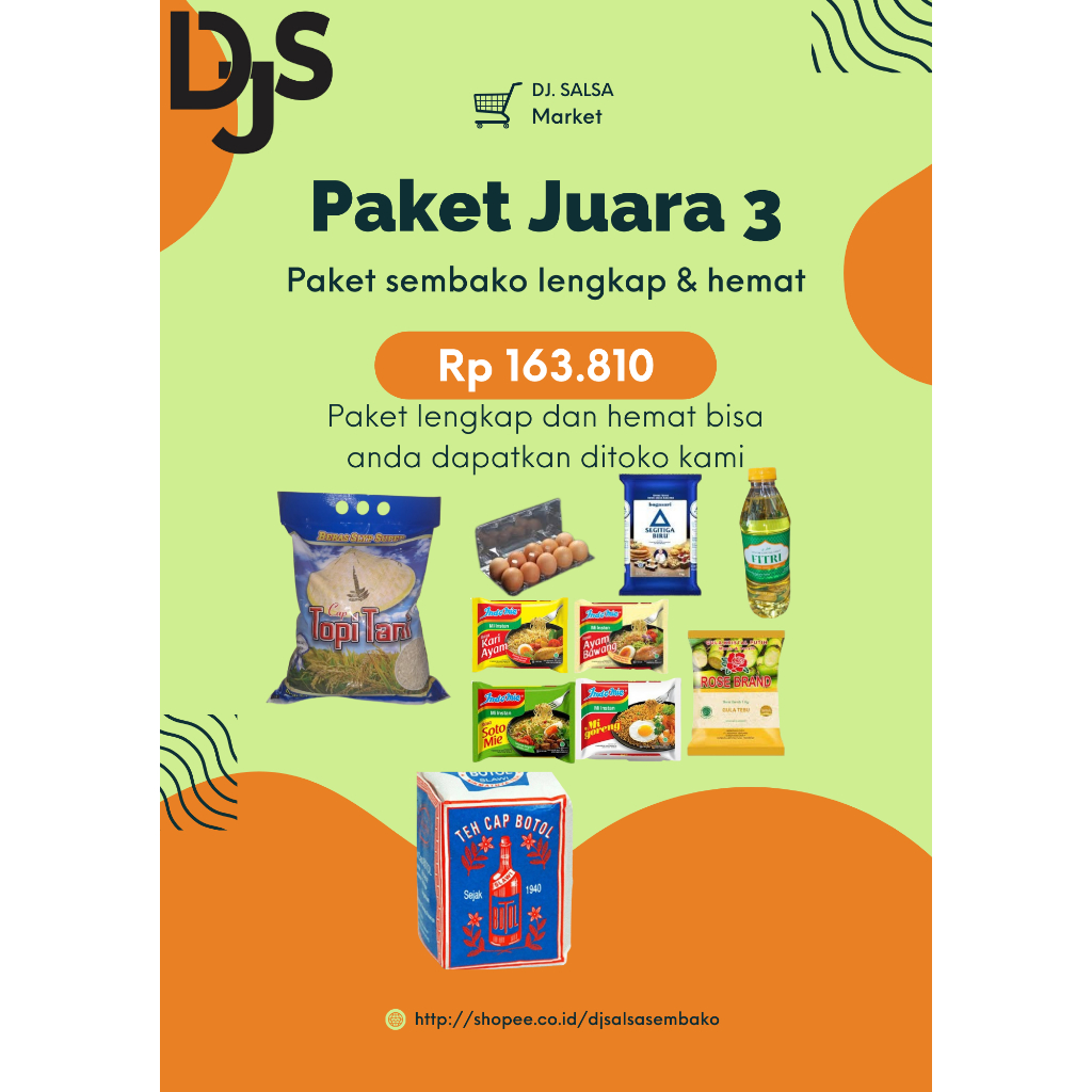 

PAKET SEMBAKO JUARA 3. ( Berupa Beras 2,5kg, Telor 10 butir seperti difoto produk, Gula 1kg, Tepung Segitiga Biru 1kg, Indomie 5 Pcs bebas pilih, Minyak Fitri 400ml, Teh Cap botol biru 1 pcs))