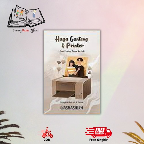 NOVEL Haga Ganteng & Printer - AKAD