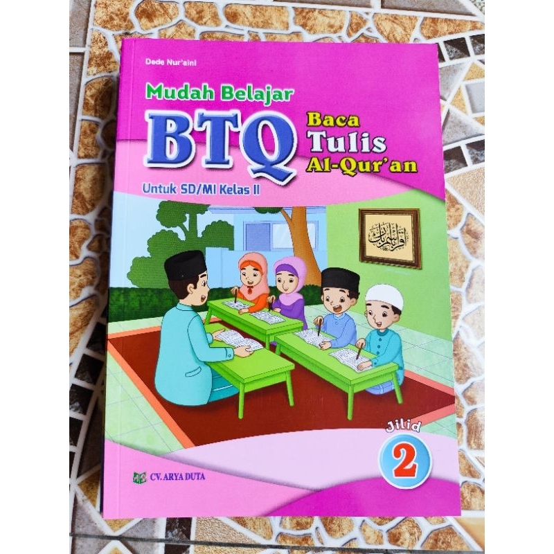Buku BTQ Kelas 2 Penerbit: Arya Duta