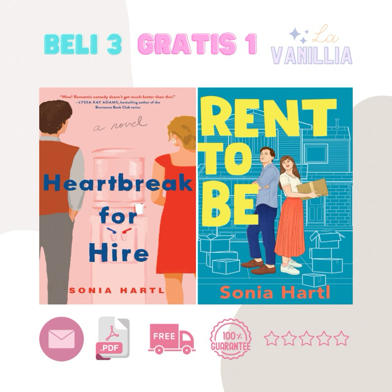 

Heartbreak for Hire Rent To Be by Sonia Hartl