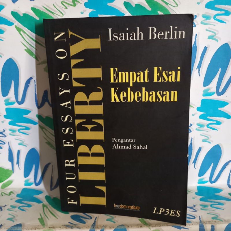 original Buku Empat Esai Kebebasan Four Essays On Liberty Isaiah Berlin cek foto dan deskripsi