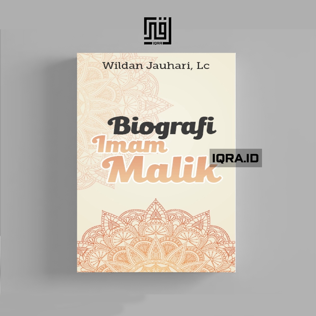 

[1241] Biografi Imam Malik - Wildan Jauhari