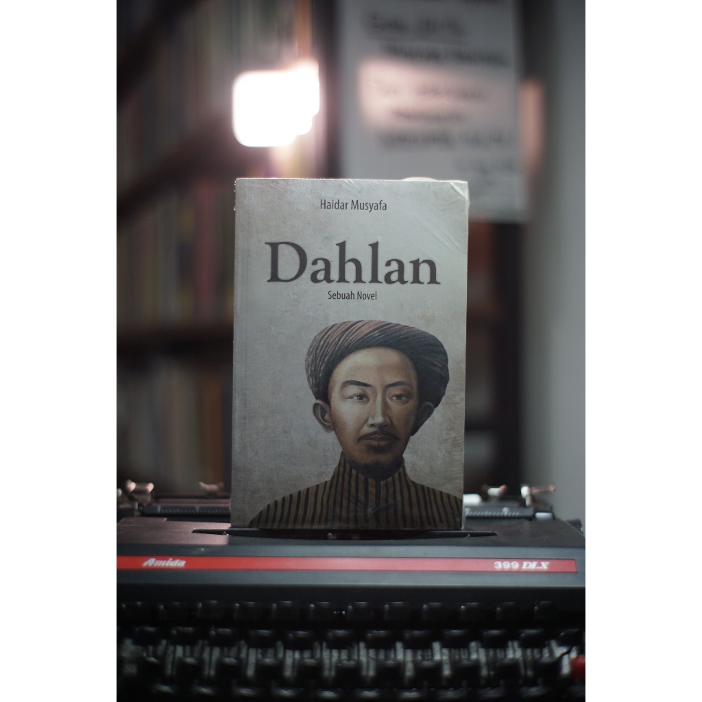 BUKU DAHLAN SEBUAH NOVEL