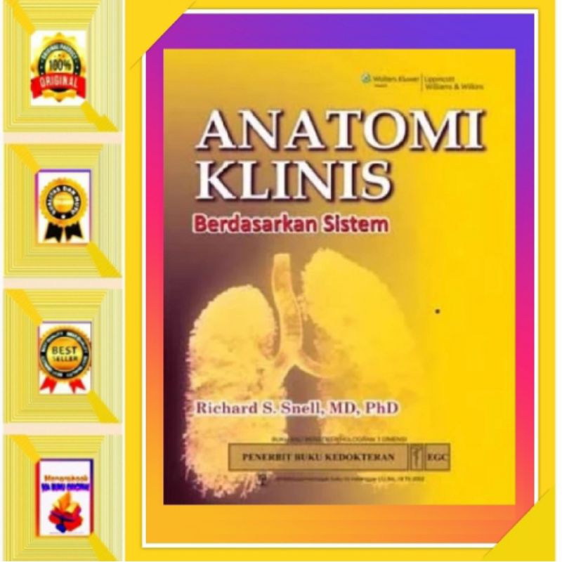 [Original]  Buku Anatomi Klinis Berdasarkan Sistem - Richard S Snell