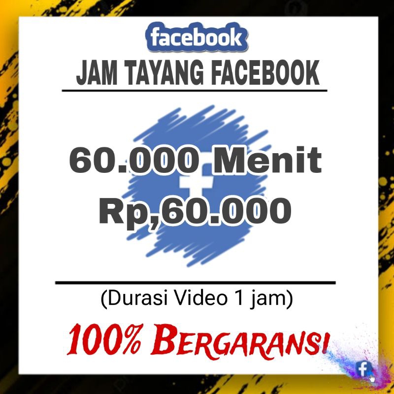 JAM TAYANG FACEBOOK 60K MENIT | PROMO SUPER MURAH