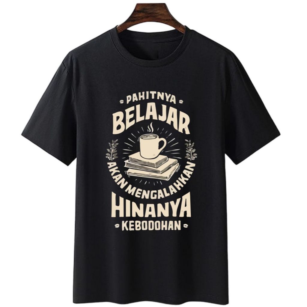 Kaos Distro Pria Wanita Bahan Katun Combed 30's kata kata Bijak