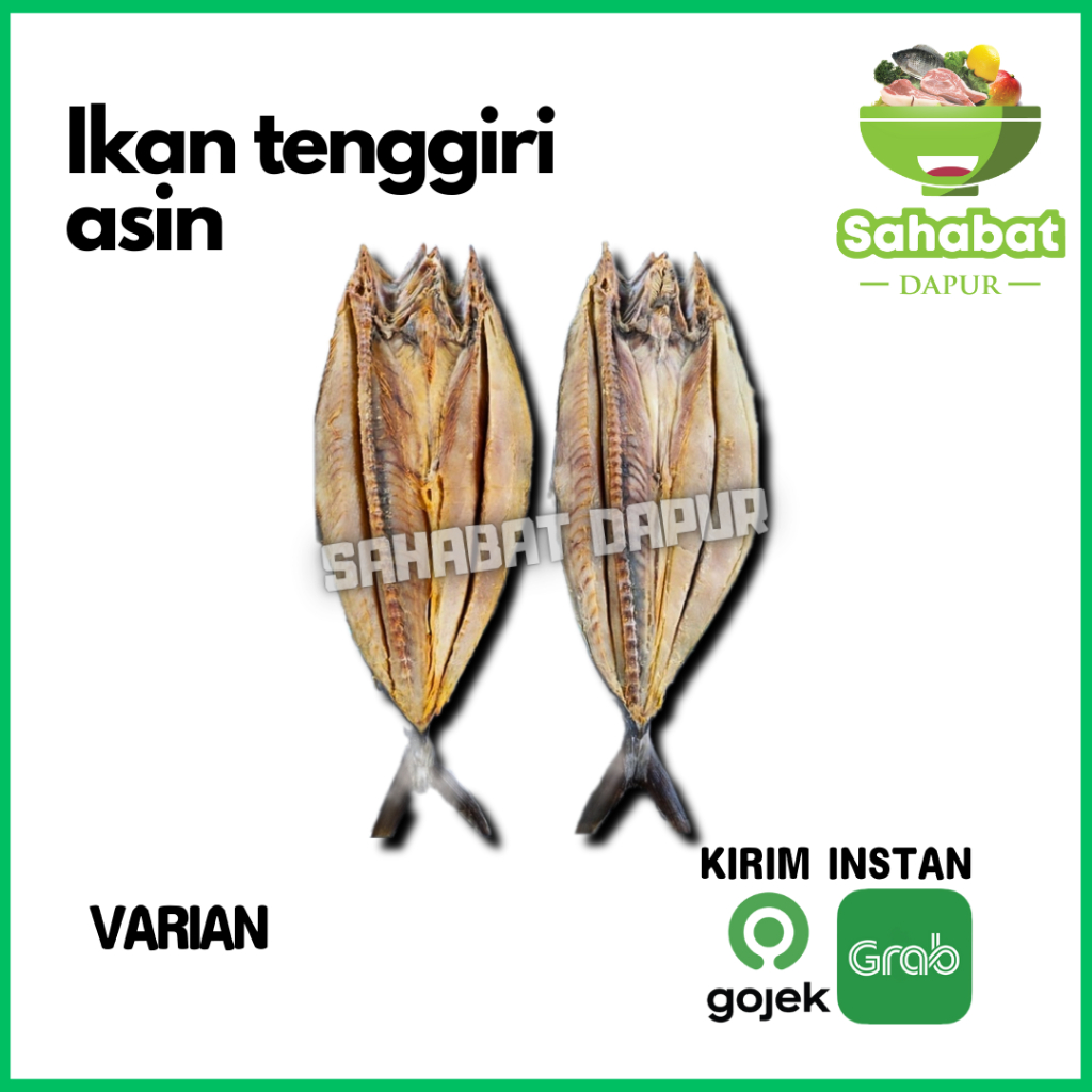 Ikan Tenggiri Asin / Tengiri Asin Segar - SAHABAtdapur