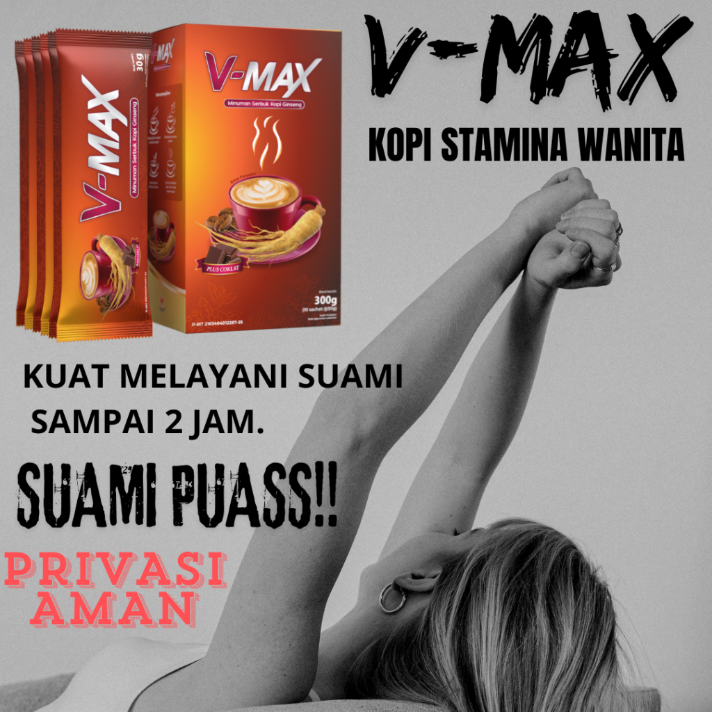 

KOPI SIAP MINUM SERBUK KUAT V-Max Original BPOM - KOPI PENAMBAH GAIRAH PERANGSANG WANITA KUAT TAHAN LAMA - 1 Box isi 10 Sachet