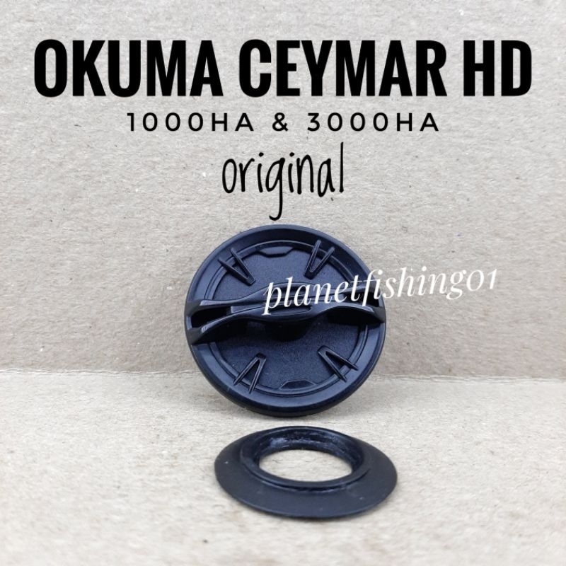 drag knob okuma ceymar hd 1000 & 3000 / sparepart tutup spool okuma ceymar hd 1000 & 3000 / part ree