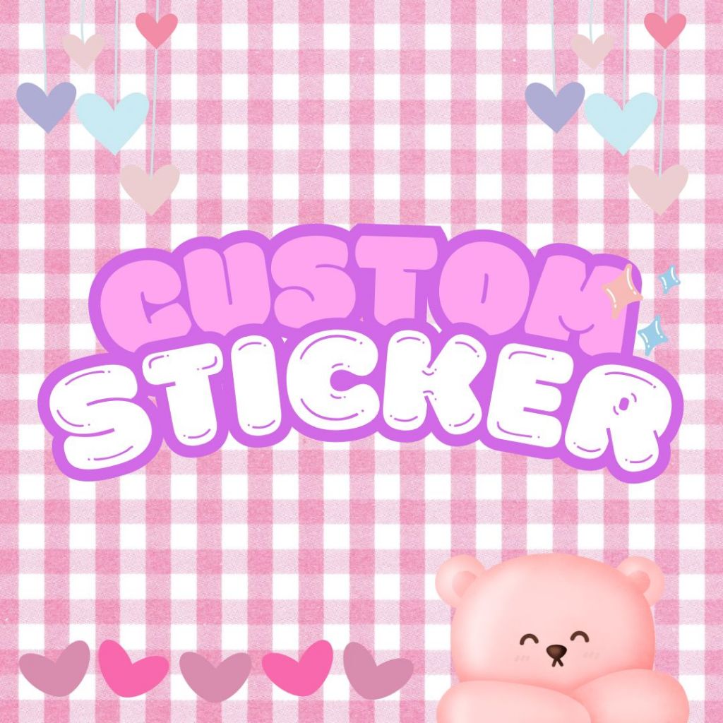 

CUSTOM CETAK STICKER