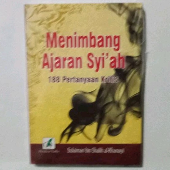 Buku Menimbang Ajaran Syi'ah - 188 Pertanyaan Kritis