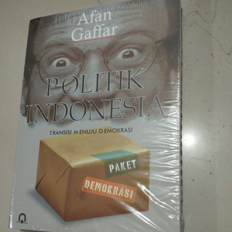 Politik Indonesia Transisi Menuju Demokrasi Afan Ghaffar