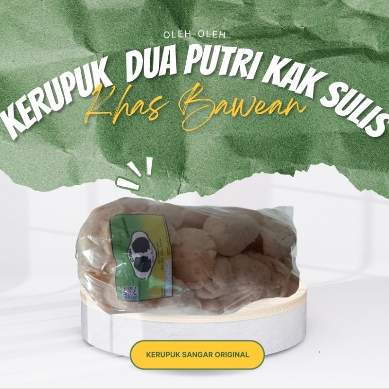 

KERUPUK DUA PUTRI KAK SULIS SANGAR ORIGINAL