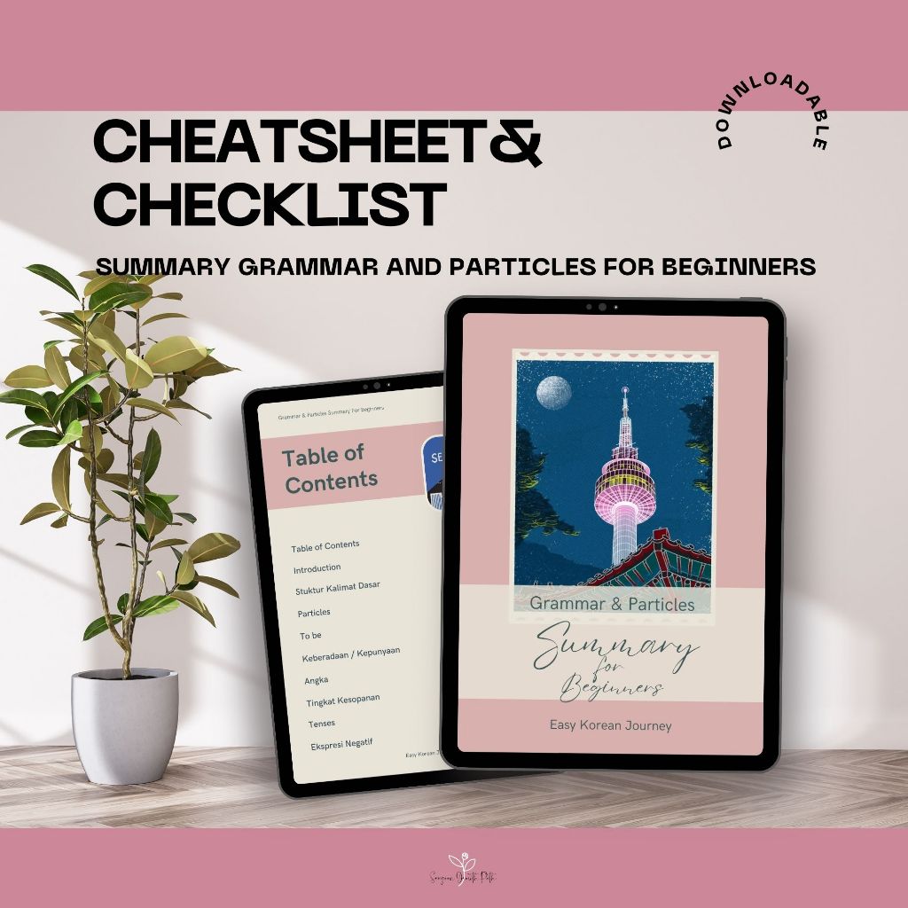 

Cheat Sheet & Checklist Tata Bahasa & Partikel Korea: Panduan Belajar Mudah untuk Pemula