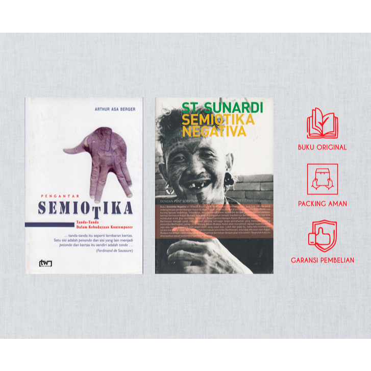 Buku PENGANTAR SEMIOTIKA + SEMIOTIKA NEGATIVA