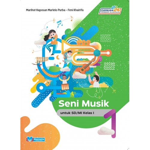 

[ORIGINAL] Buku Seni Musik untuk SD/MI Kelas I K-Merdeka Penerbit Masmedia