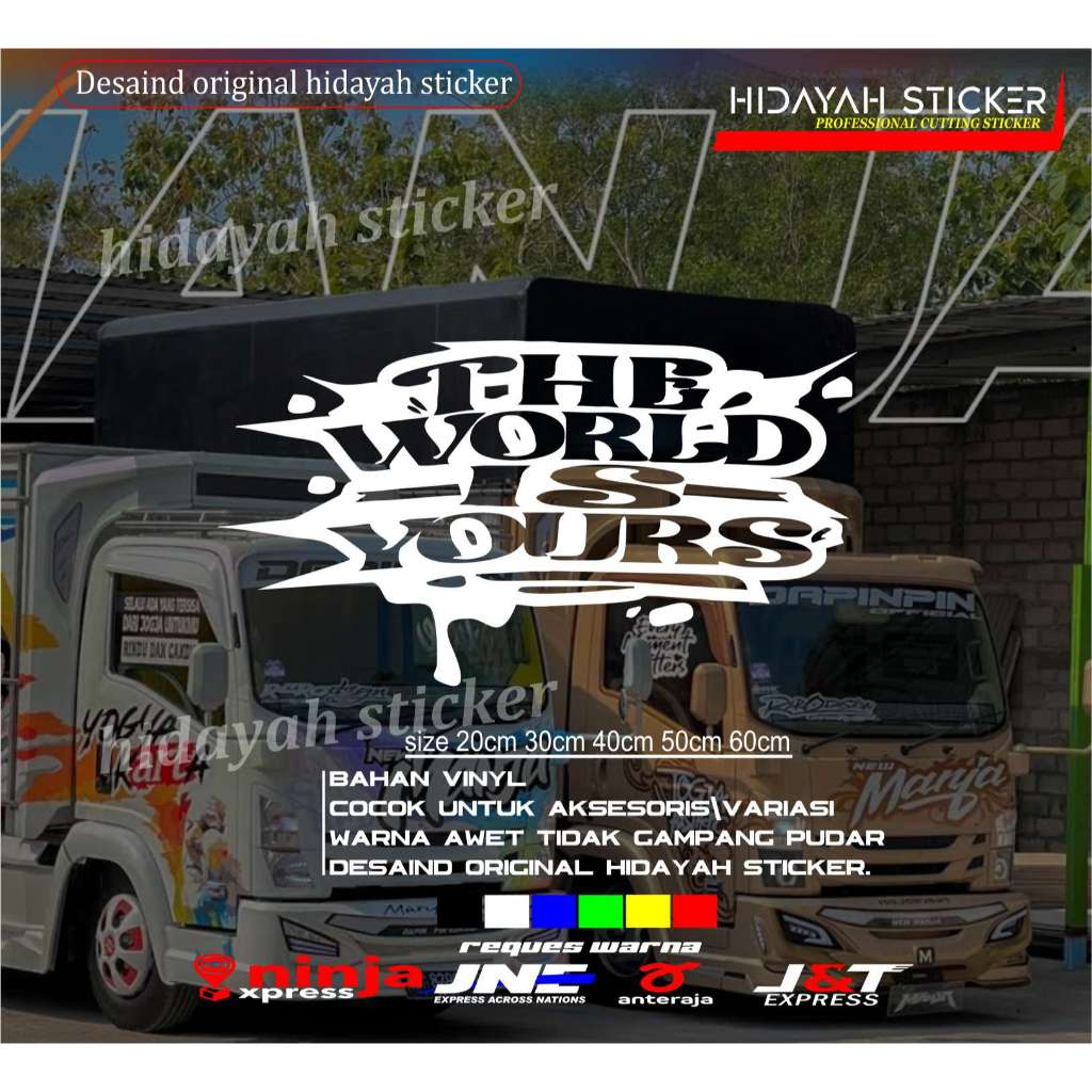 Stiker truk the world is yours cutting variasi stiker kaca pickup mobil truk canter giga ragasa stik