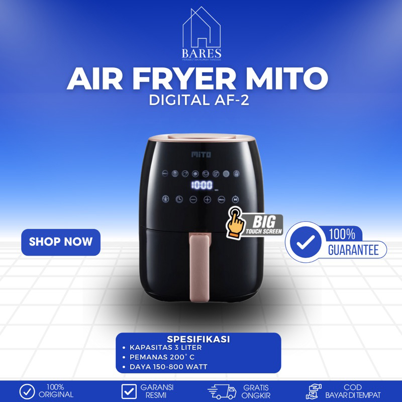 Air Fryer Mito AF2  Digital Air Fryer Mito Kapasitas 3 Liter - Low Watt
