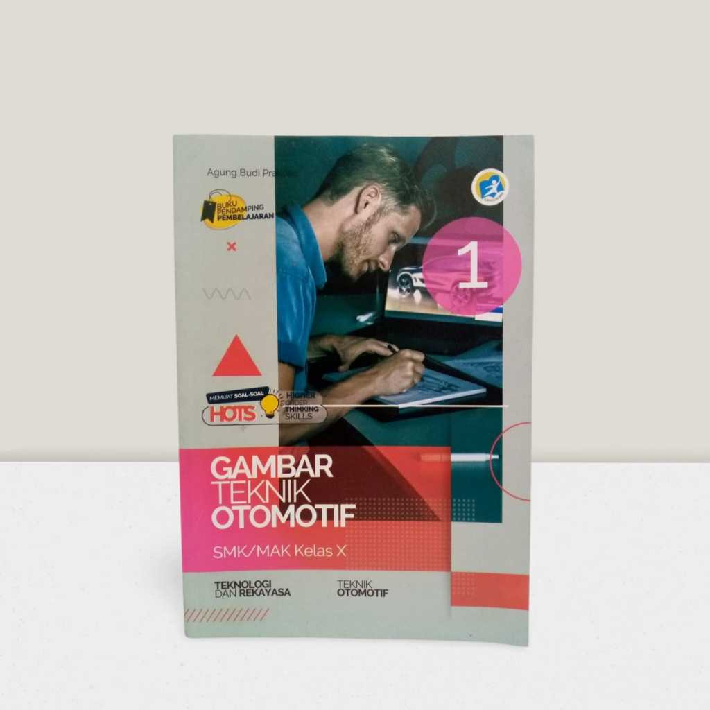 LKS K13 Produktif Putra Nugraha Gambar Teknik Otomotif SMK/MAK Kelas 10 Jurusan Teknik Otomotif