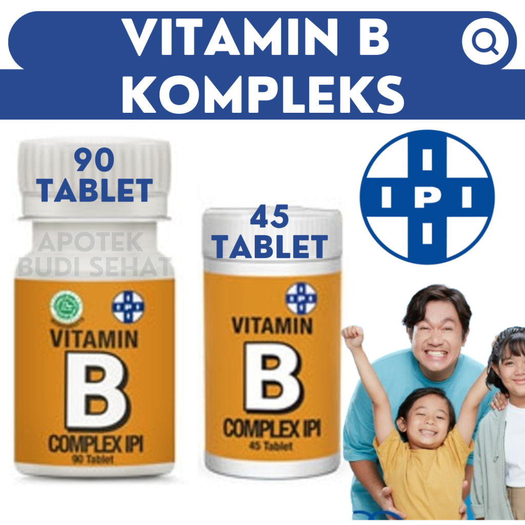 Vitamin B Kompleks IPI ISI 45 Vitamin IPI B complex Vitamin B1 Vitamin B6 Vitamin B12 Vitamin Ibu Ha