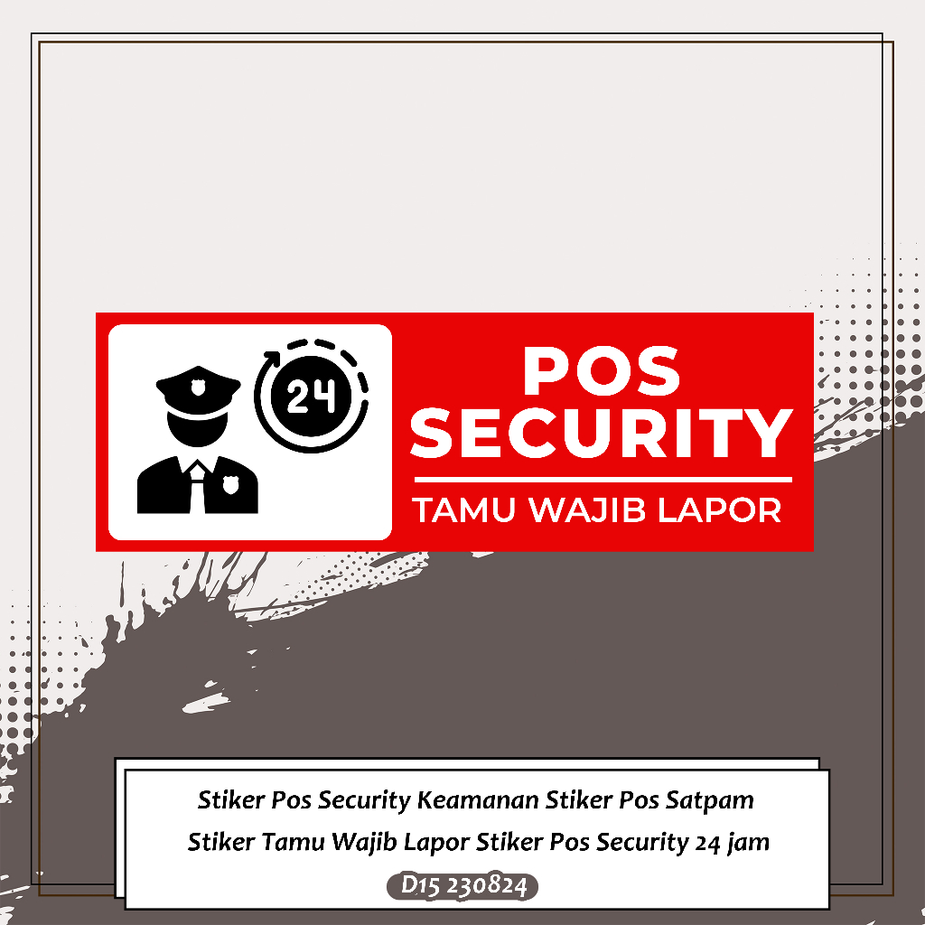 

Stiker Pos Security Keamanan Stiker Pos Satpam Stiker Tamu Wajib Lapor Stiker Pos Security 24 jam