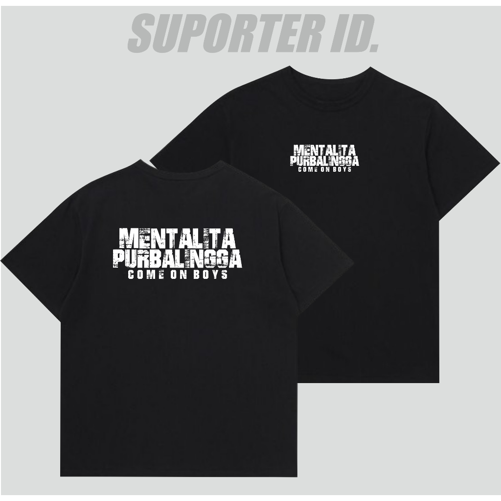 Kaos Suporter Purbalingga Tshirt Mentalita Purbalingga