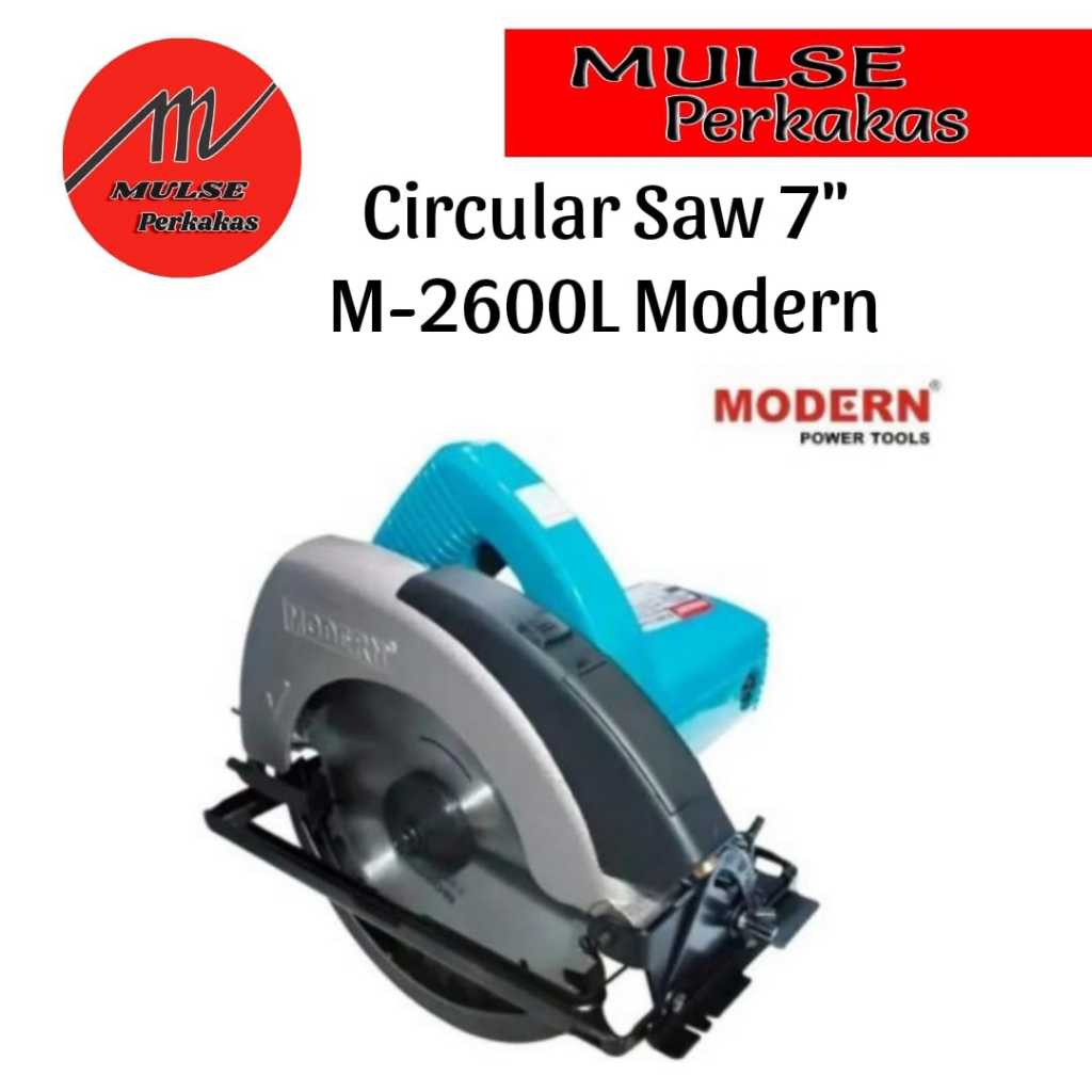 Mesin Circular Saw 7" M-2600L Modern